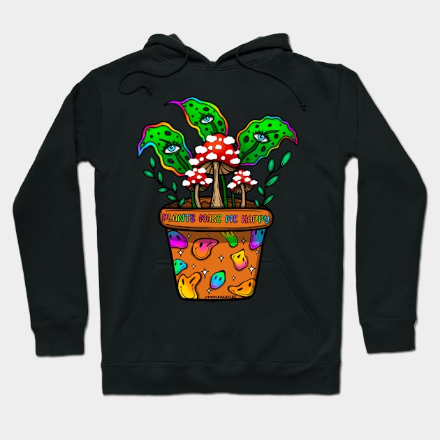 Plants make me happy Hoodie by Thisuniquevibe